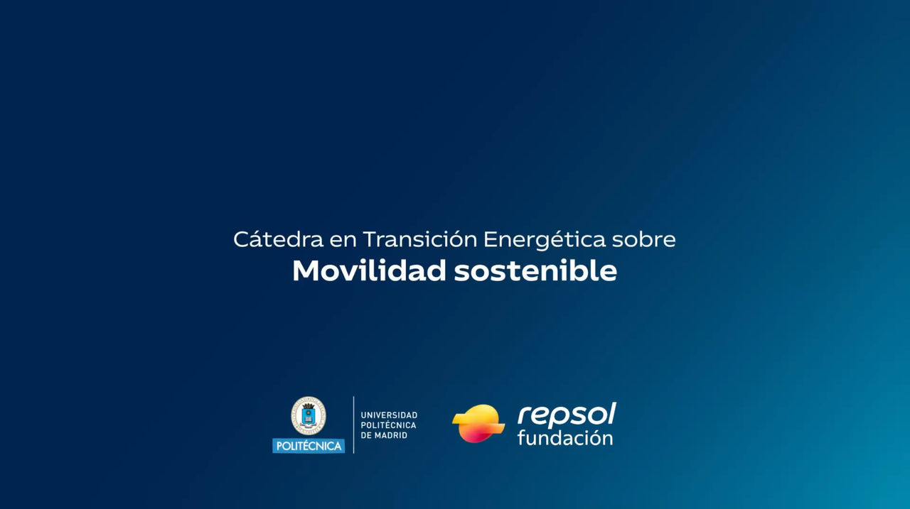 Cátedra de Transición Energética sobre movilidad sostenible Fundación Repsol - UPM